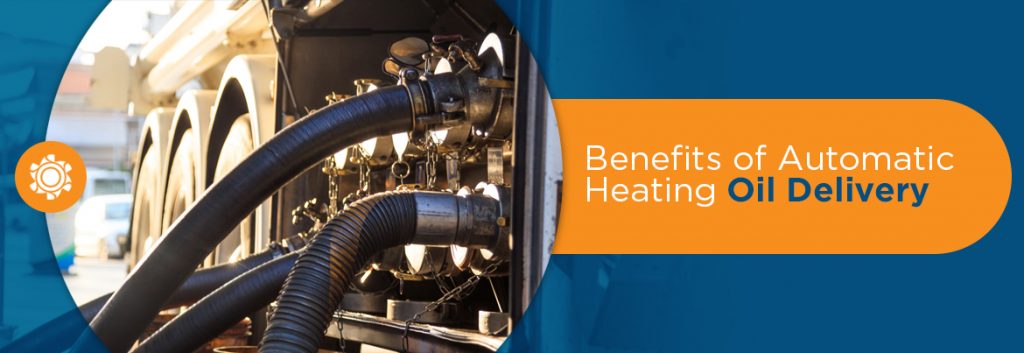 Benefits Of Automatic Heating Oil Delivery