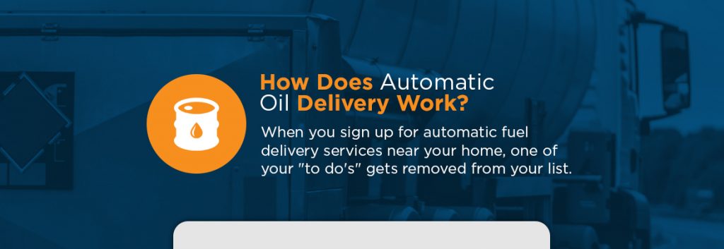 How Does Automatic Oil Delivery Work?