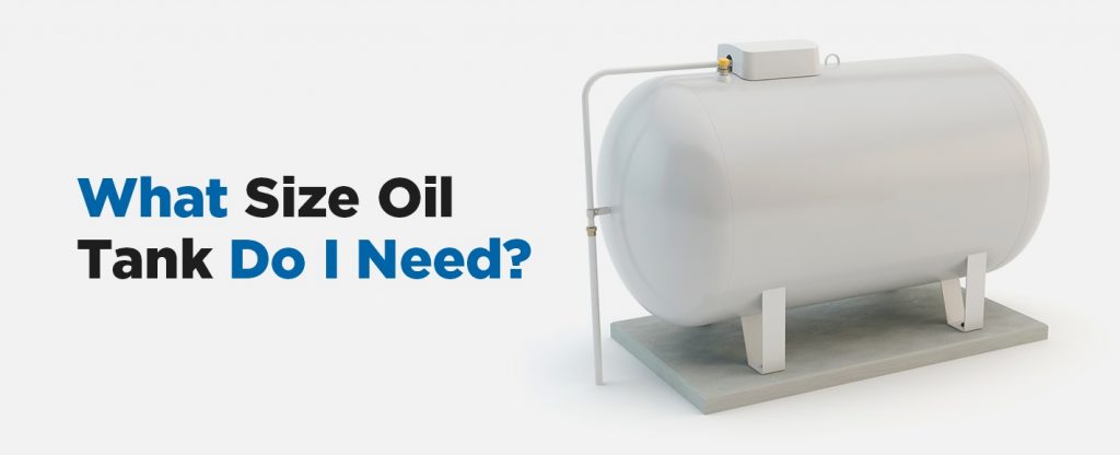 What Size Oil Tank Do I Need?